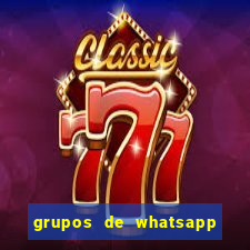 grupos de whatsapp de putaria